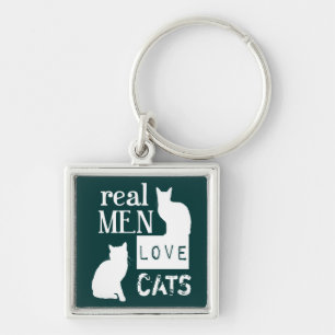 Real Men Love Cats (available in all colours) Key Ring