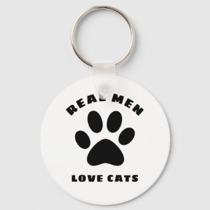 Real Men Love Cats Custom Text Personalised Key Ring