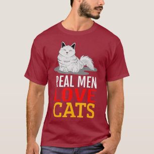 Real Men Love Cats Design T-Shirt
