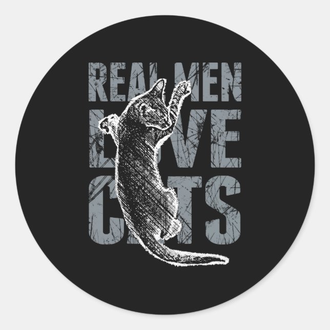 Real Men Love Cats in Distressed Style Classic Round Sticker (Front)