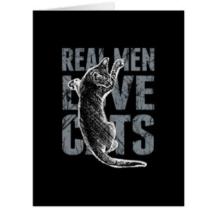 Real Men Love Cats in Grunge Style on Black
