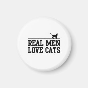 Real Men Love Cats Magnet