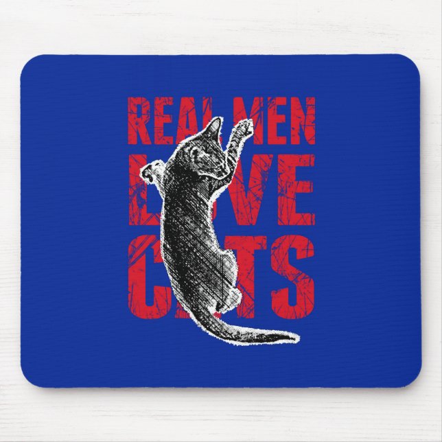 Real Men Love Cats Mouse Pad (Front)