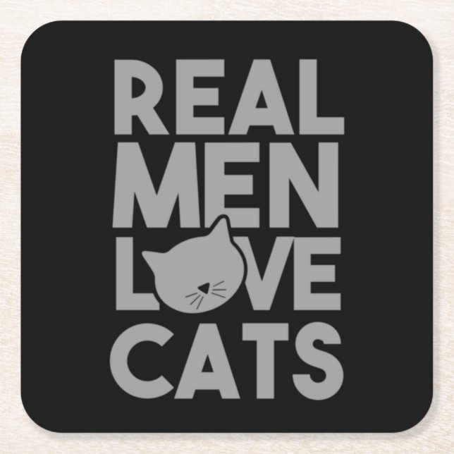 Real Men Love Cats Square Paper Coaster (Front)