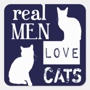 Real Men Love Cats Square Sticker