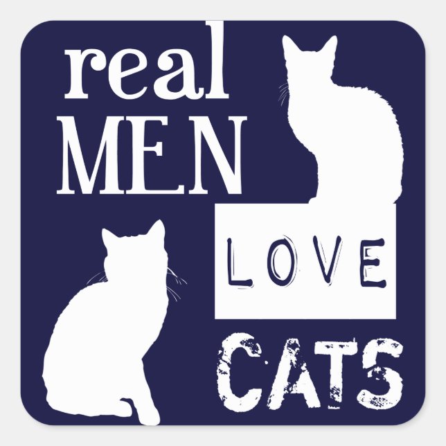 Real Men Love Cats Square Sticker (Front)
