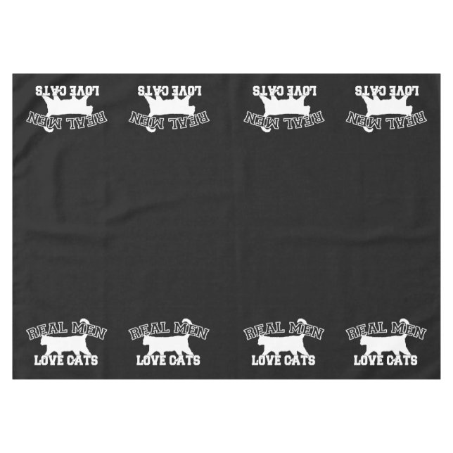 Real Men Love Cats Statement Tablecloth (Front (Horizontal))