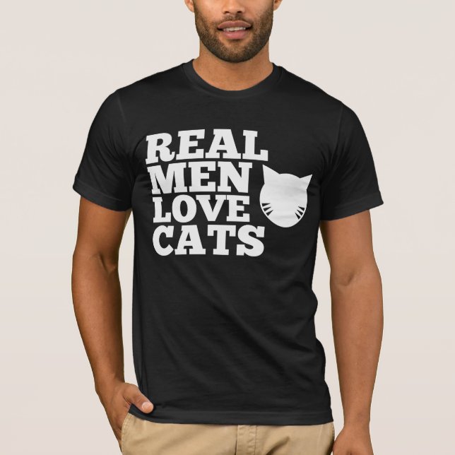 Real Men Love Cats T-Shirt (Front)