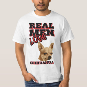 Real Men Love Chihuahua T-Shirt