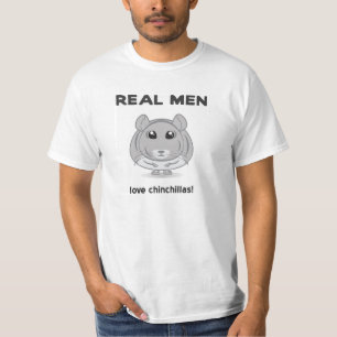 Real Men Love Chinchillas T-shirt