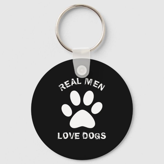 Real Men Love Dogs Custom Text Personalised Key Ring (Front)