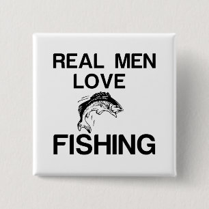 REAL MEN LOVE FISHING 15 CM SQUARE BADGE