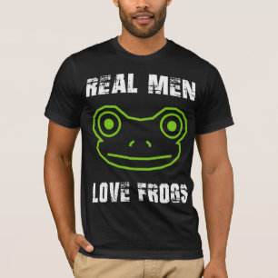 Real Men Love Frogs T-Shirt