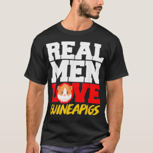 Real Men Love Guinea Pig T-Shirt
