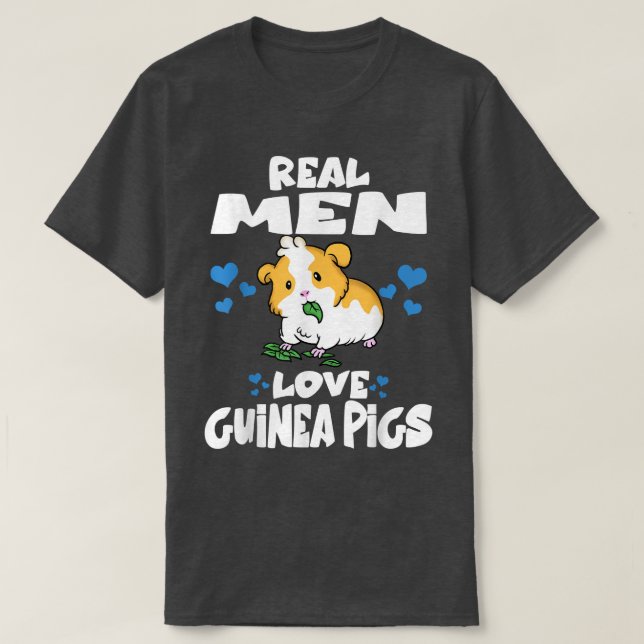 Real Men Love Guinea Pigs Cute Guinea Pig5127  T-Shirt (Design Front)