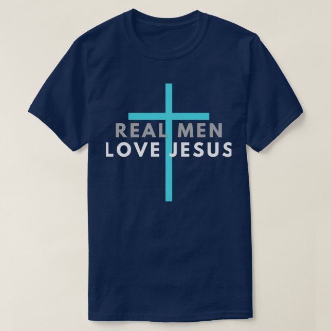 Real Men Love Jesus Bible Scripture Text Blue Cros T-Shirt (Design Front)