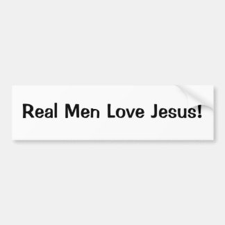 Real Men Love Jesus Bumper Sticker