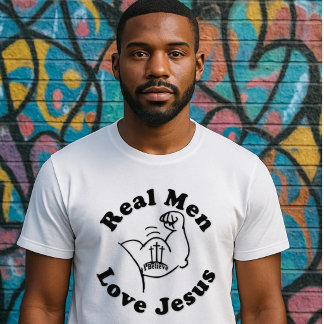Real Men Love Jesus - Strong Arm- Cross Unisex T-Shirt