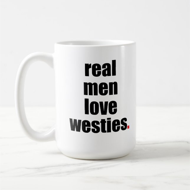 Real Men Love Westies Mug (Left)