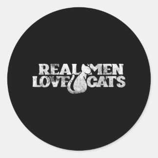 Real men loves cats cat person classic round sticker
