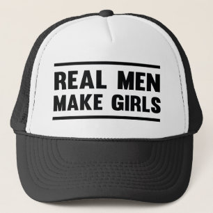 Real men make girls trucker hat