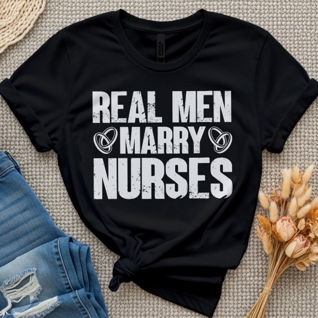 Real Men Marry Nurses Paediatrics Funny Nursing T-Shirt (Creator Uploaded)