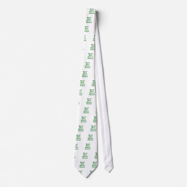 Real Men Marry Nurses Tie (Front)