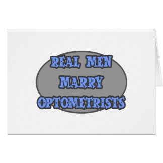 Real Men Marry Optometrists