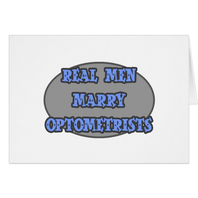 Real Men Marry Optometrists (Front Horizontal)