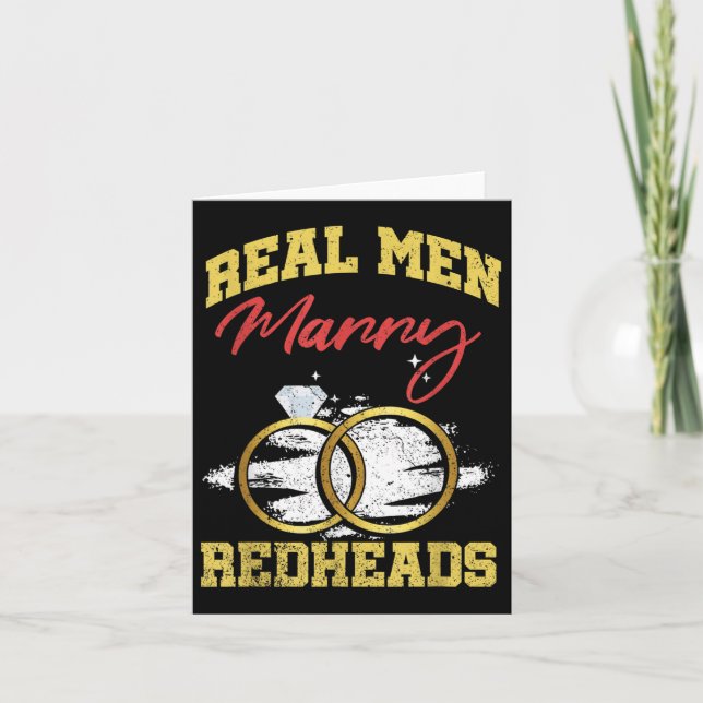 Real Men Marry Redheads Wedding Groom Bride Ginger Card (Front)
