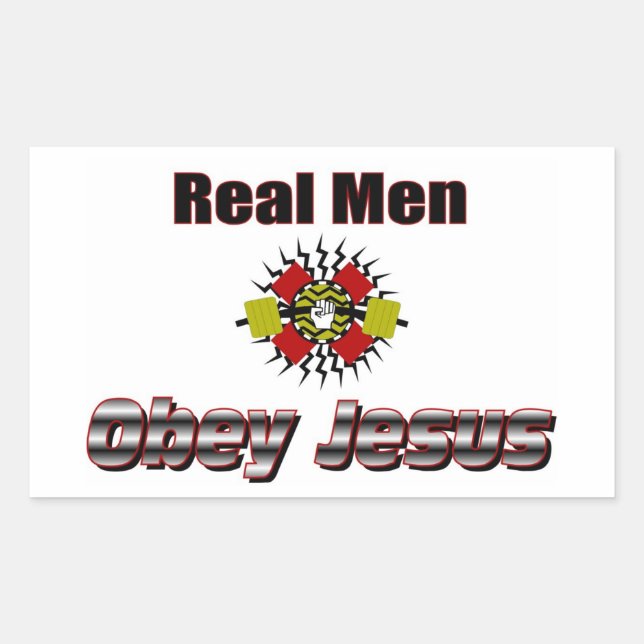 Real men obey Jesus Christian saying Rectangular Sticker (Front)
