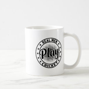 Real Men Play Cricket - Cricketing Cricket Player  Coffee Mug
