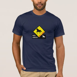 Real Men Ride Horses & Black Horse Party / Rodeo T T-Shirt