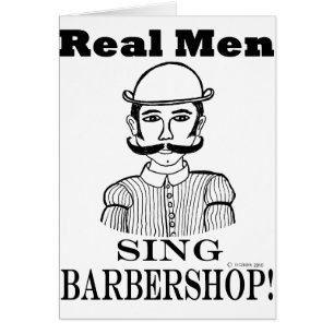 Real Men Sing Barbershop!