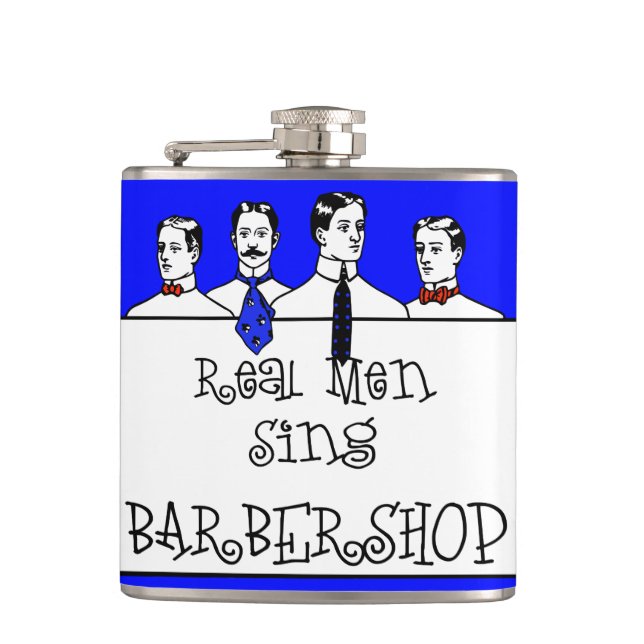 Real Men Sing Barbershop Hip Flask (Front)