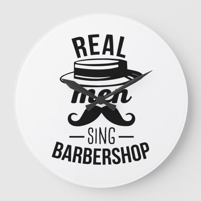 Real Men Sing Barbershop Large Clock (Front)