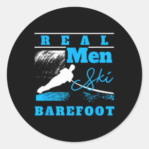 Real Men Ski Refoot Extreme Sports Ski Rope Water Classic Round Sticker