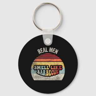 Real Men Smell Like Barbecue Funny Bbq Grilling Key Ring