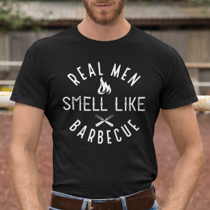 Real Men Smell Like Barbecue T-Shirt