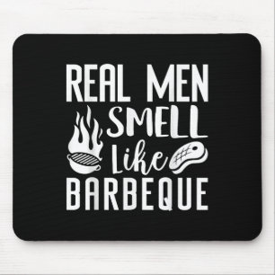 Real Men Smell Like Bbq Barbeque Funny Grilling Pi Mouse Pad
