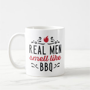 Real Men Smell Like BBQ Coffee Mug