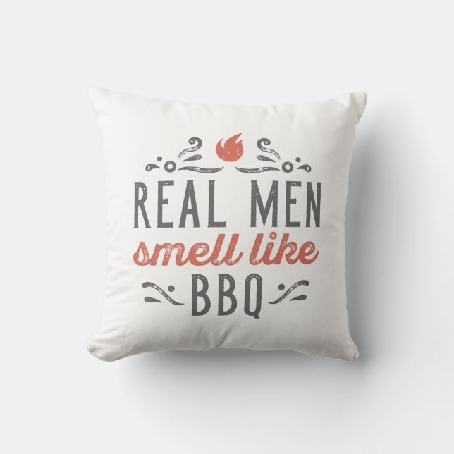 Real Men Smell Like BBQ Cushion (Front)