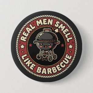 Real Men Smell Like BBQ & Smoke Grill Master 7.5 Cm Round Badge