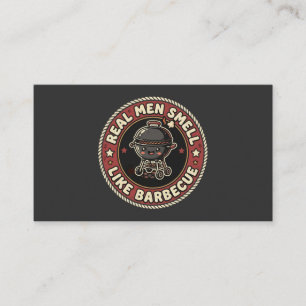 Real Men Smell Like BBQ & Smoke Grill Master Business Card