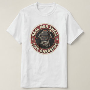 Real Men Smell Like BBQ & Smoke Grill Master T-Shirt