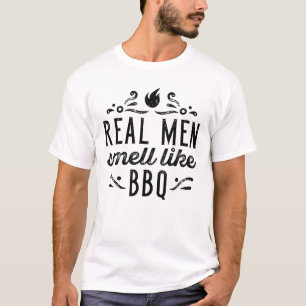 Real Men Smell Like BBQ T-Shirt