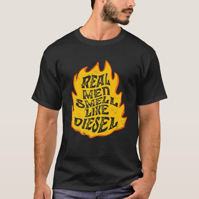 Real Men Smell Like Diesel Mechanic Fathers Day T-Shirt (Front)
