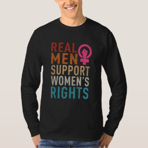 Real Men Support Women's Rights Feminist Vintage M T-Shirt