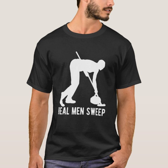 Real Men Sweep Curling Curler Ice Curl  2 T-Shirt (Front)