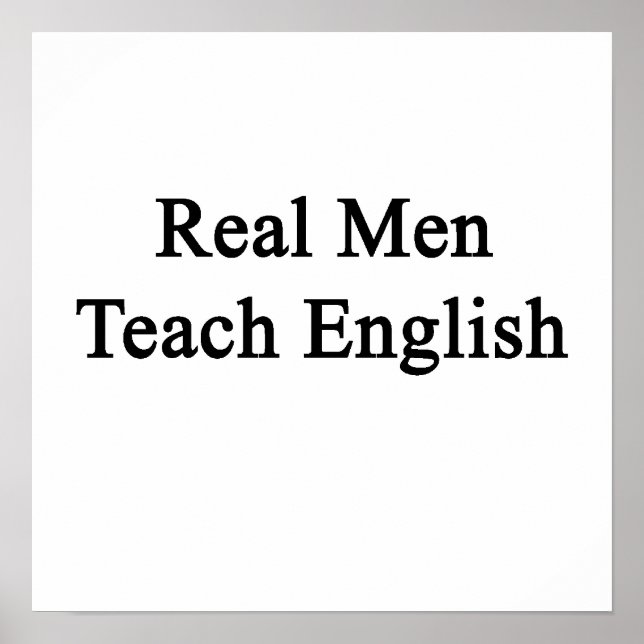 Real Men Teach English Poster (Front)